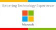MicrosoftTools-Bettering-Technology-Experiences!!!