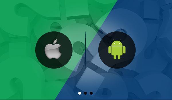 iOS or Android