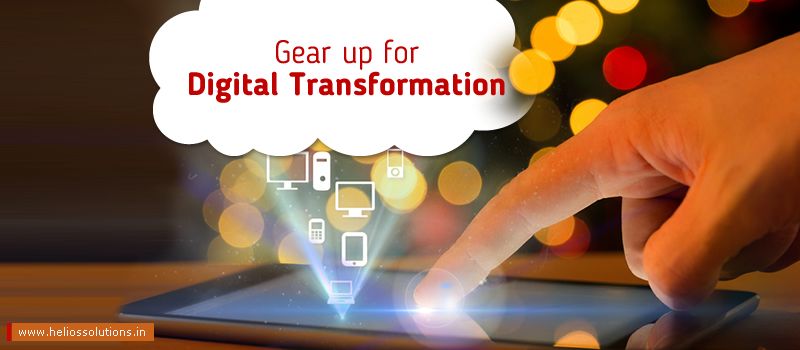 Why Your Business Should Gear Up for Digital Transformation?