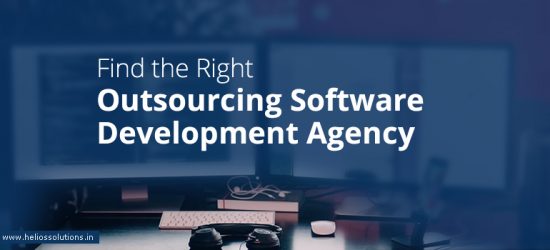 How to Find the Right Outsourcing Software Development Agency?