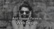 5 Tips to Enhance User Engagement by Adding Human Faces in Web Design