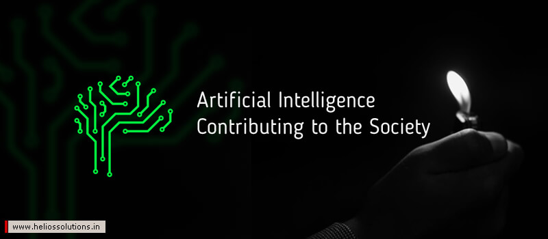 Artificial Intelligence Contributing to the Society