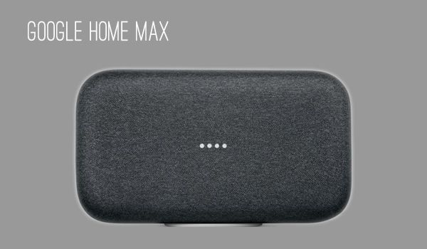 Google Home Max