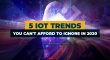 Blog-5-IoT-Trends-2020