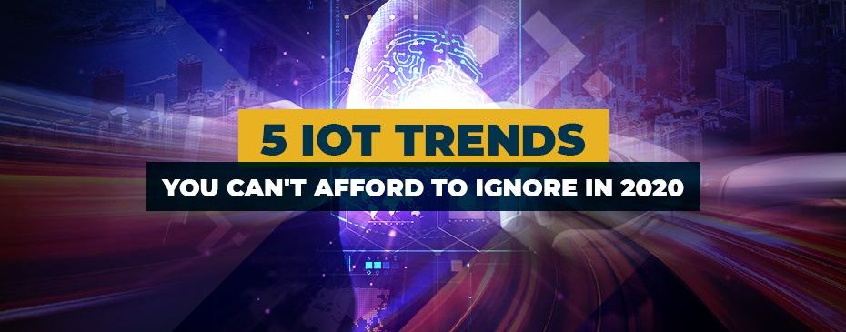 Blog-5-IoT-Trends-2020