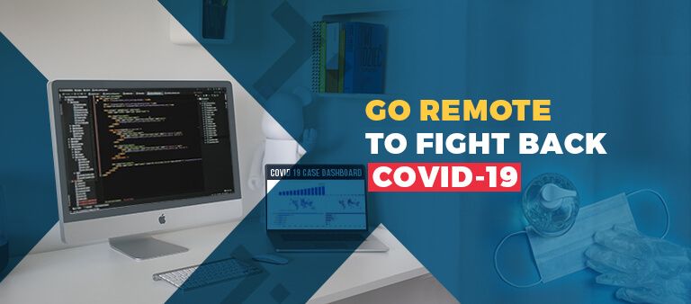 Go-Remote-to-Fight-Back-Covid-19