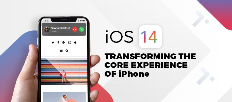 iOS-14-Transforming-the-Core-Experience-of-iPhone