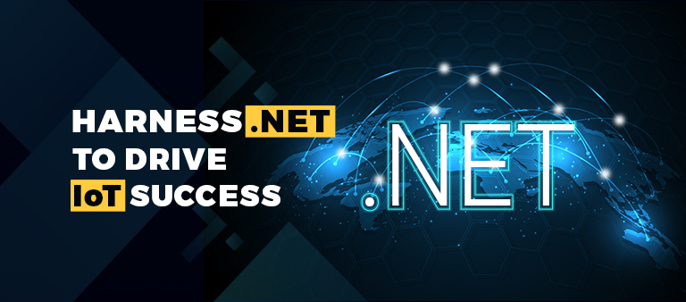 Top 5 Reasons to Use .NET to Drive Successful IoT Initiatives