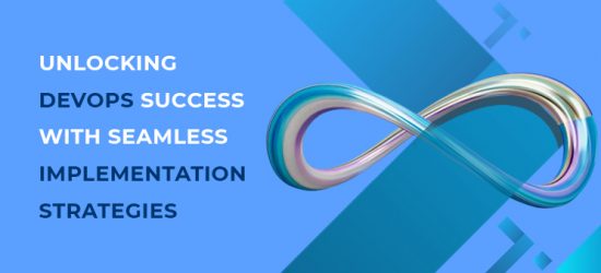 Unlocking DevOps Success with Seamless Implementation Strategies - Helios Solutions