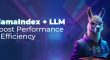 How does LlamaIndex boost LLM performance and efficiency?